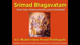 Srimad Bhagavatam Canto sexto cap10 textos del 1 al 33srimadbhagavatam srilaprabhupada [upl. by Yffat]