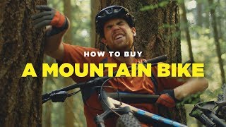 How to Buy a Mountain Bike [upl. by Doe]