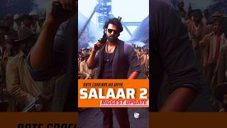 Salaar part 2 Biggest Update Unveiling the Secrets salaar salaarpart2 shorts prabhas [upl. by Rebmyk]