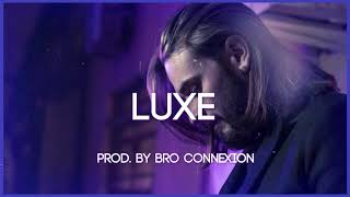 FREE SCH Type Beat 2020  quotLUXEquot Prod By Bro Connexion  INSTRU TRAP 2020 [upl. by Averi46]