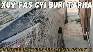 XUV 700 FAS GYI KHECHAD MEIN  ALL TERRAIN TYRES ARE USEFUL OR NOT  4x4 CAR IS FOR INDIA xuv700 [upl. by Casimire]