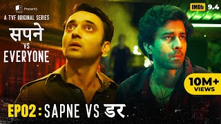 Sapne Vs Everyone  Web Series  EP3  Sapne Vs Imaandaari [upl. by Oniotna]