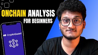 Master Crytpo Onchain Analysis with CryptoQuant Part 1  Beginners Guide Hindi [upl. by Trahern980]