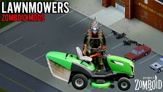 Project Zomboid Mods  We MUST Find a Lawnmower Today [upl. by Grochow799]