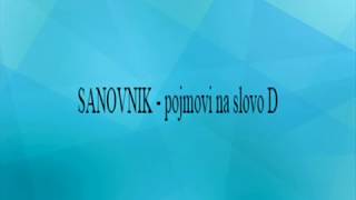 SANOVNIK  pojmovi na slovo D [upl. by Dirraj941]