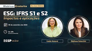 Webinar Gratuita  ESG IFRS S1 e S2  3009 [upl. by Sugirdor]