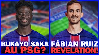 🚨MERCATO PSG BUKAYO SAKA SUR PSG  FABIAN RUIZ LANCE UNE BOMBE SUR SON AVENIR  ACTU DU PSG [upl. by Auos]