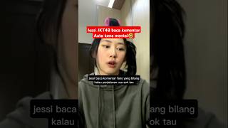 Jessi JKT48 baca komentar live langsung kena mental jkt48 jessijkt48 jkt48terbaru jkt48newera [upl. by Adlez]