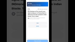 Mini Savings are first stored in your digital savings ac of Federal Bank on INDmoney indquiz [upl. by Nwotna]
