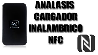 Analisis Cargador Inalambrico Qi  NFC en tu Smartphone 2 [upl. by Aleron944]