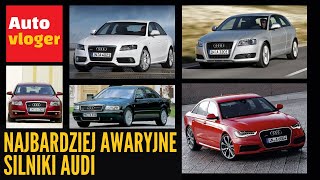 Najbardziej awaryjne silniki Audi [upl. by Inglis]