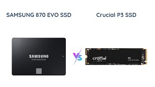 Samsung 870 EVO vs Crucial P3 Best SSD for High Performance amp Reliability [upl. by Jennie]