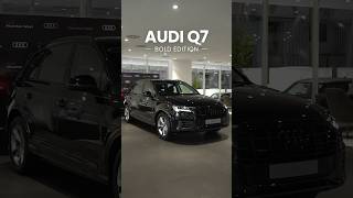 Discover the Audi Q7 Bold Edition shorts [upl. by Ernst]