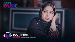 Kabli Pulao OST  Tooti Phuti  Sabeena Farooq  Green TV Music [upl. by Saixela979]