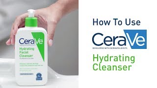 How To Use CeraVe Hydrating Facial Cleanser [upl. by Alemaj]