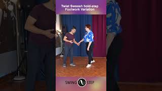 Twist Swoosh Hold Step Footwork Variation [upl. by Atalya]