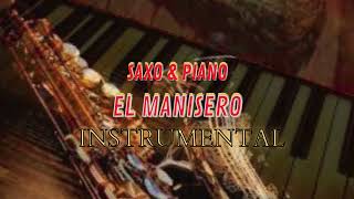 El Manisero Instrumental Saxo y Piano [upl. by Kelcy]