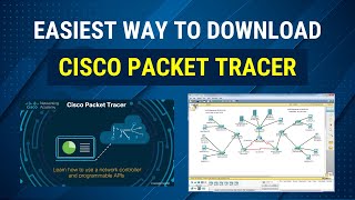 Download amp Install Cisco Packet Tracer StepbyStep Complete Guide  Cisco Packet Tracer [upl. by Winshell107]