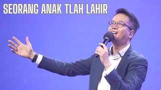 Seorang Anak Tlah Lahir  GMS Sunday Service [upl. by Adriana]