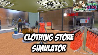 GAME SIMULATOR UNIK LAGI CLOTHING STORE SIMULATOR PART 1 [upl. by Agnes793]