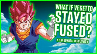 WHAT IF Vegito Stayed Fused [upl. by Neelia]