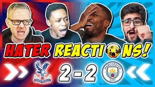 MAN CITY RIVALS amp HATERS SMUG 🤭 REACTION TO CRYSTAL PALACE 22 MAN CITY  PREMIER LEAGUE [upl. by Xever]