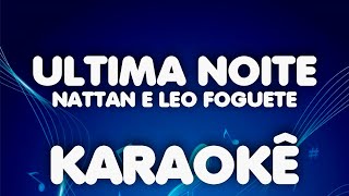 Última noite karaoke playback [upl. by Landes]