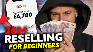 How To Start Reselling in 2024 FOR BEGINNERS [upl. by Auhsaj]