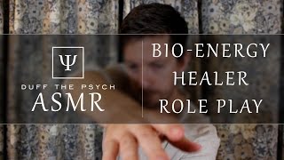 archive ASMR BioEnergy Healer Role Play woo [upl. by Wurster]