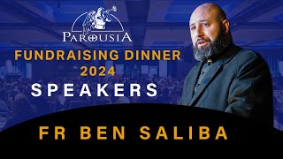 Fr Ben Saliba  What Parousia has meant to me in my journey of faith  Parousia Fundraising Dinner [upl. by Adiela]