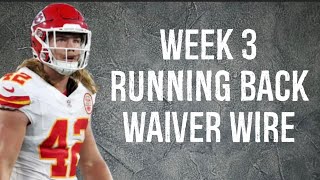 Running Backs To Add Waiver Wire Week 3 Fantasy Football [upl. by Rubetta225]