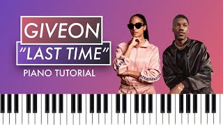 How to Play quotLast Timequot by Giveon amp Snoh Aalegra Piano Tutorial Easy [upl. by Rumilly]