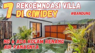 7 Rekomendasi Villa di Ciwidey yang Cocok untuk Staycation Keluarga  No 6 Ada Kolam Air Hangatnya [upl. by Jansson]