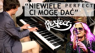 Perfect  Niewiele Ci Mogę dać  PIANO COVER by Oskar Stabno [upl. by Harutak131]