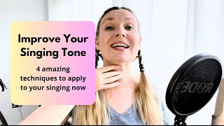 Improve your singing tone with these 4 amazing techniques [upl. by Noman369]