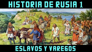 Historia de RUSIA 1 El origen de los Eslavos y los Varegos de Rurik Documental Historia [upl. by Free636]