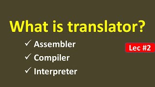 What is translator types of translators sindhi lec2 [upl. by Wylie]