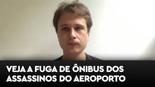 Veja a fuga de ônibus dos executores de Gritzbach no Aeroporto de Guarulhos [upl. by Reggi18]