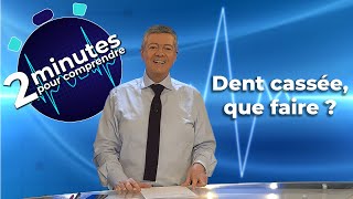 Dent cassée que faire   2 minutes pour comprendre [upl. by Randy744]