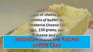 INDONESIAN CUISINE RECIPES CHEESE CAKE [upl. by Laenej]