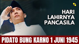 Pidato Bung Karno Hari Lahirnya Pancasila 1 Juni 1945  Sidang BPUPKI [upl. by Lleon]