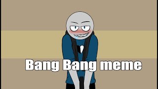 Bang Bang meme  Your Boyfriend  Animation [upl. by Lowis]