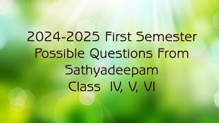 Catechism 202425 First Semester Exam  Possible English Questions from Sathyadeepam  STD IV V VI [upl. by Clarance]