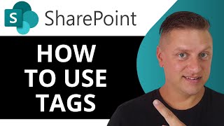 How to Use Tags in SharePoint  SharePoint Tutorial 2024 [upl. by Oicram]