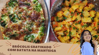 FAÇA BRÓCOLIS ASSIM E VOCÊ VAI AMAR Brócolis Gratinado com Batata na Manteiga 02 Receitas Práticas [upl. by Avek]