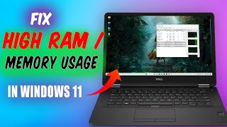 How To Fix High RAMMemory Usage on Windows 11  The Ultimate Guide to Fixing High Memory Usage ✅ [upl. by Neddra]