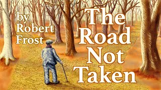 The Road Not Taken Song Poem by Robert Frost [upl. by Enorahs257]