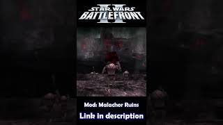 Star Wars Battlefront II  Malachor Ruins Mod [upl. by Belvia687]