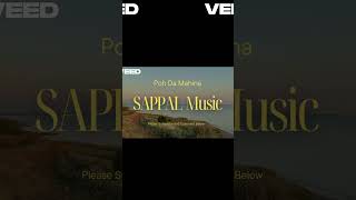 Poh Da Mahina by Kiran Bajwa SAPPAL Music Remix music chhotesahibzaade nimratkhaira [upl. by Kenimod]