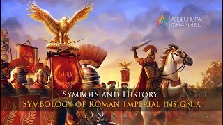 Symbology of Roman imperial insignia  Ancient Rome  SEMEION Symbols and History [upl. by Haberman]